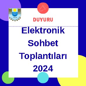 Elektronik Sohbet Toplantıları 2024
